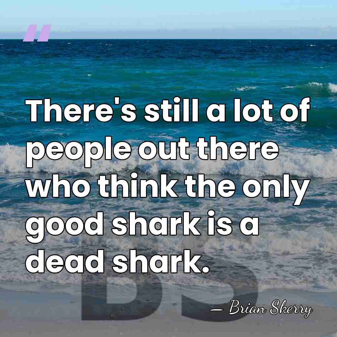 There's still a lot of people out there who think the only&hellip; - Brian Skerry