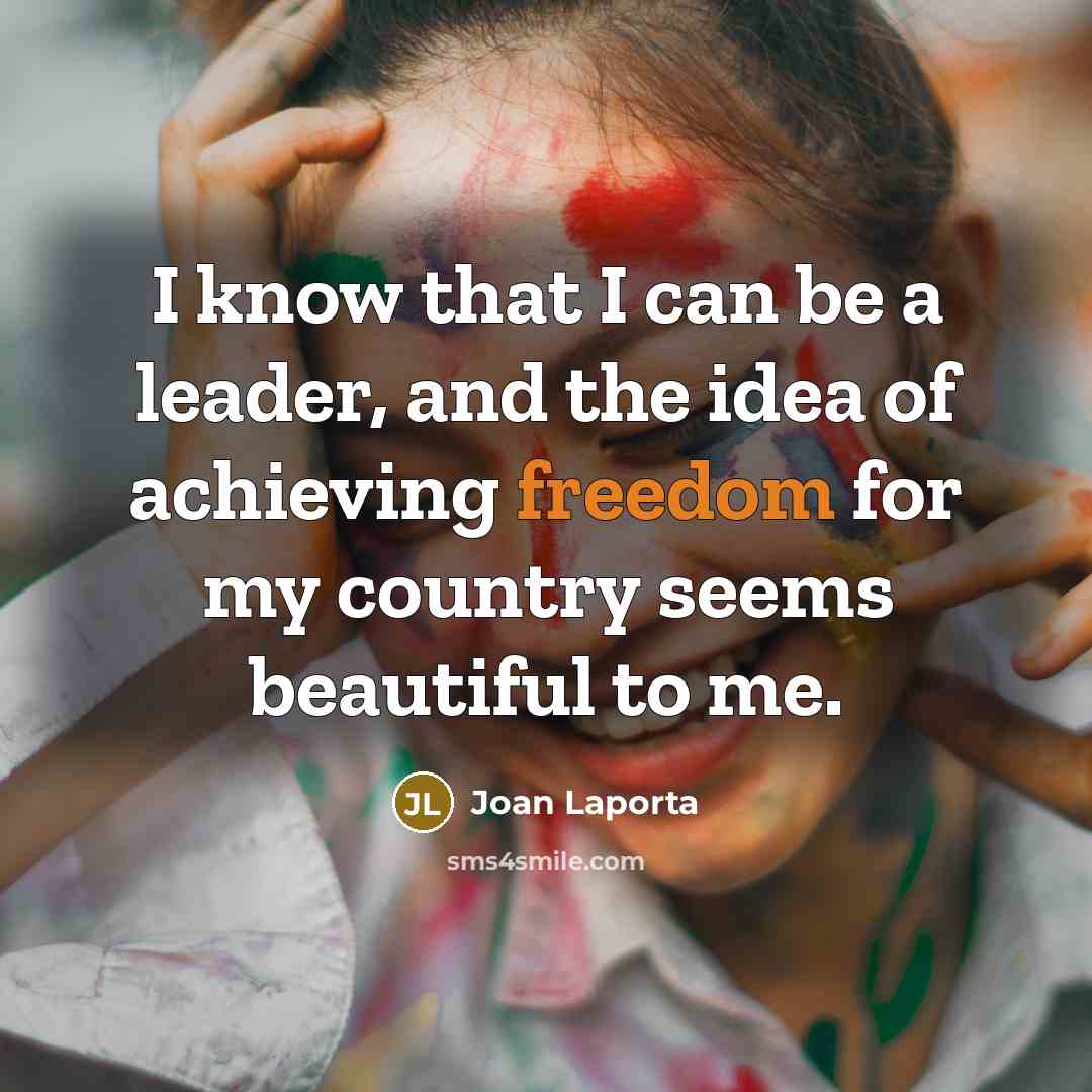 “I know that I can be a leader, and the…” quote by Joan Laporta