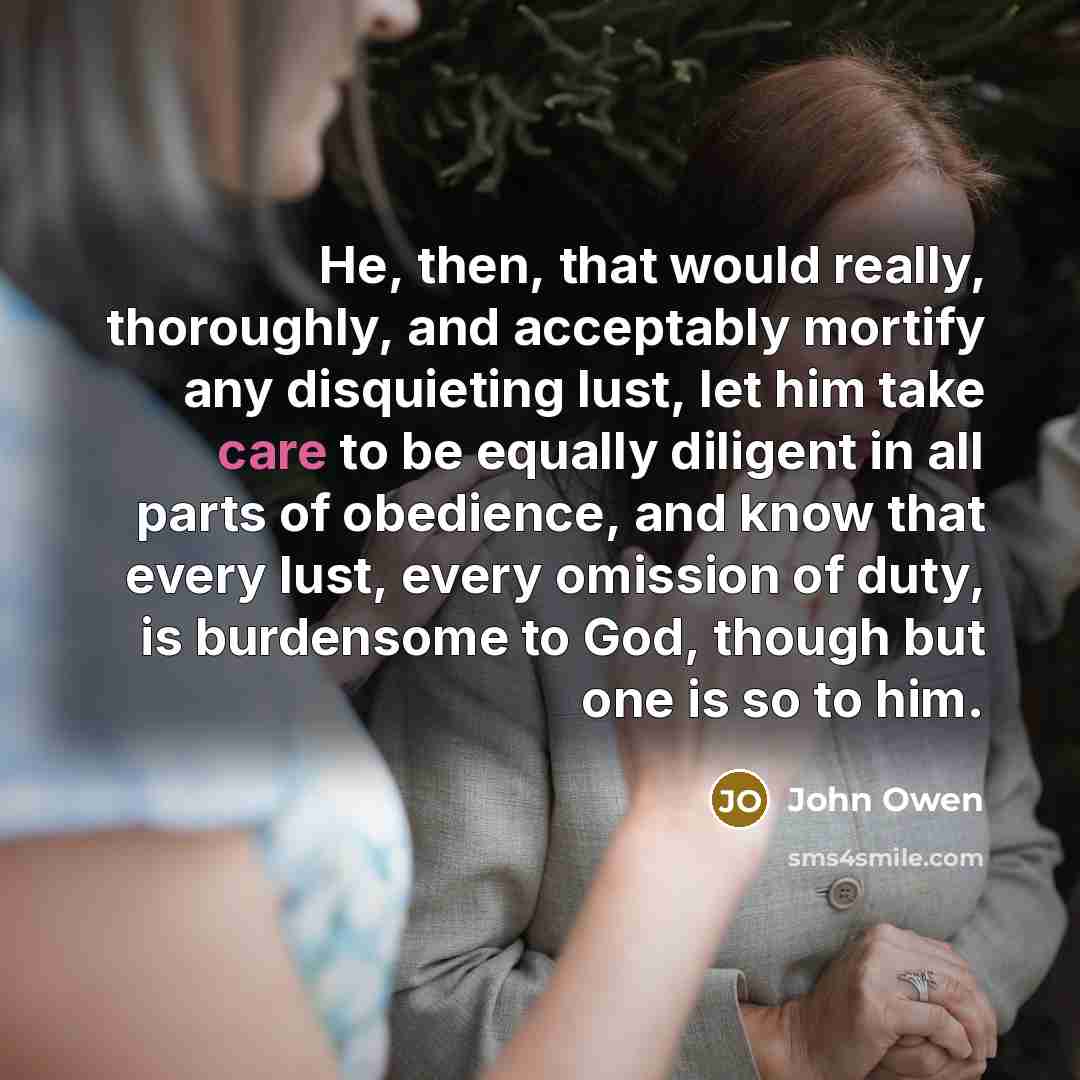 “He, then, that would really, thoroughly, and acceptably mortify any…” quote by John Owen