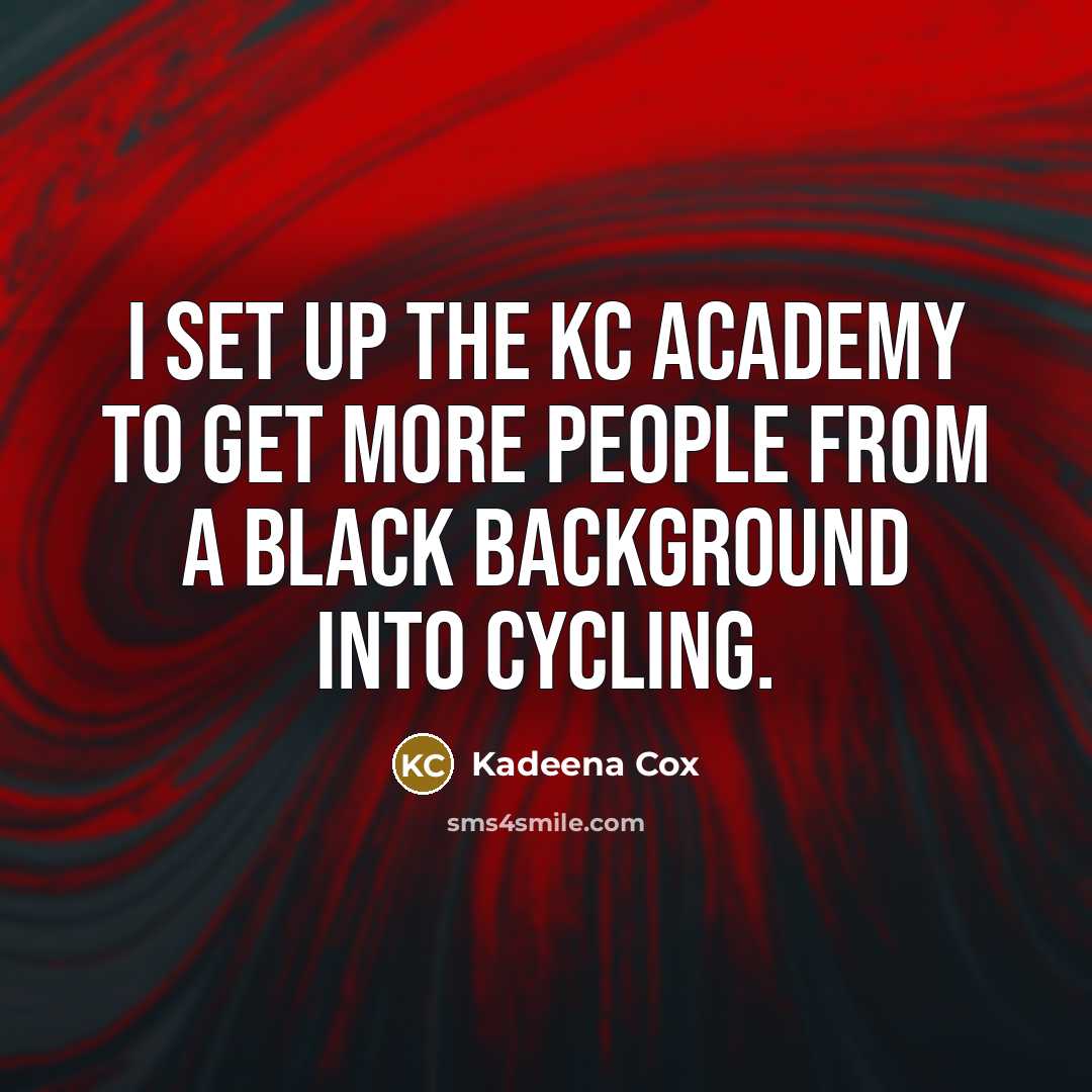 “I set up the KC Academy to get more people…” quote by Kadeena Cox