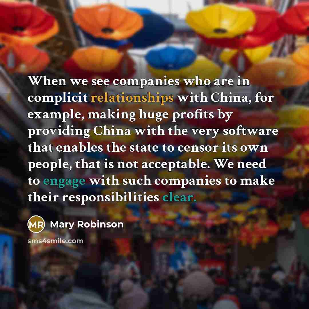 “When we see companies who are in complicit relationships with…” quote by Mary Robinson