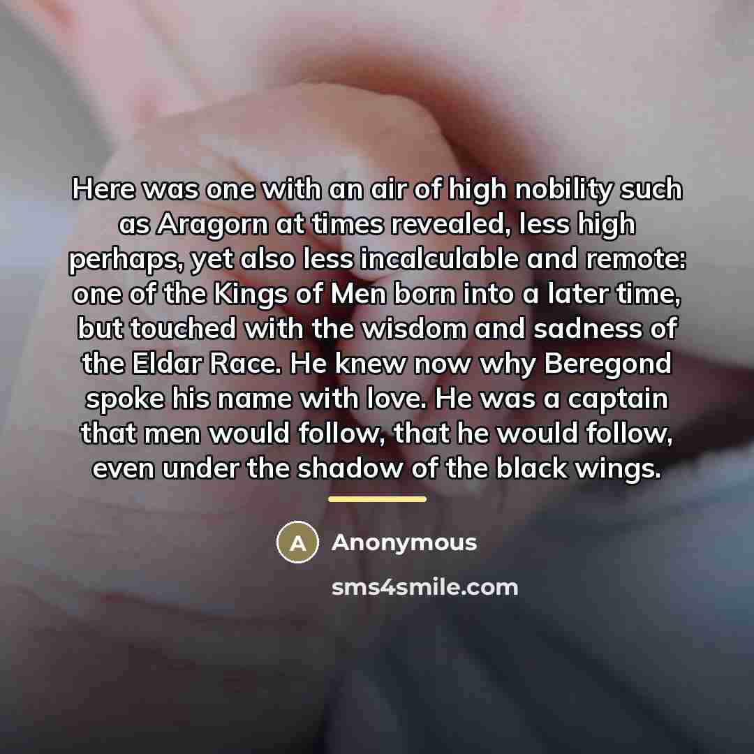 “Here was one with an air of high nobility such…” quote by Anonymous