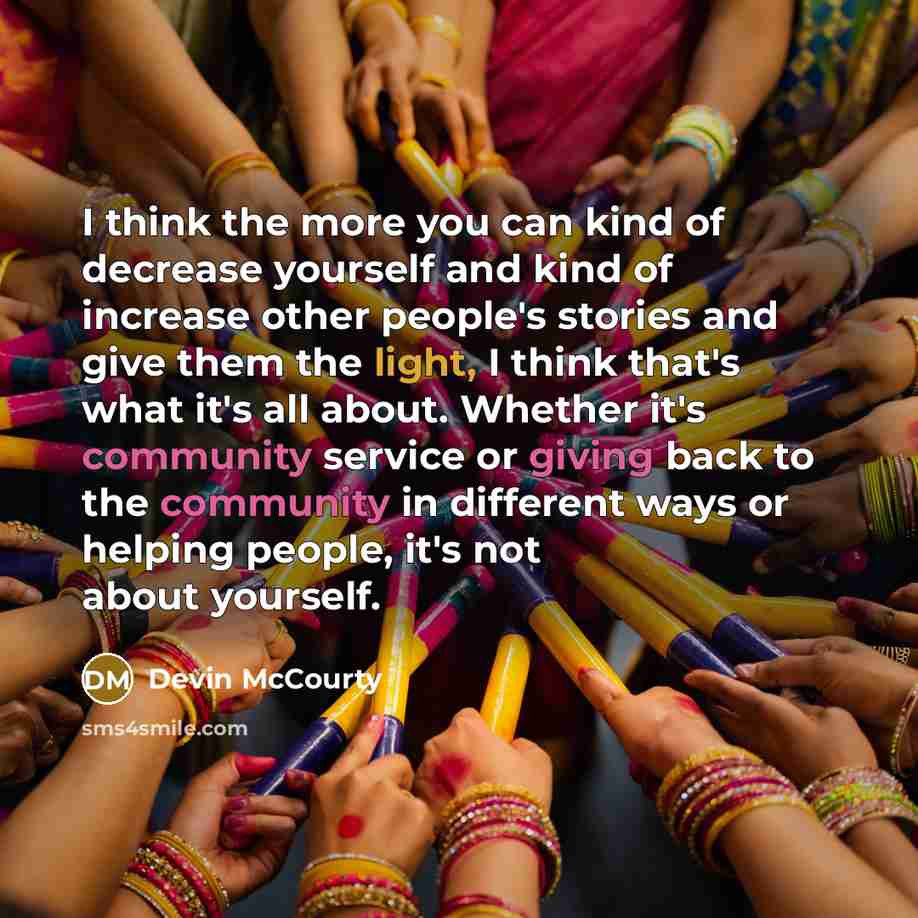 “I think the more you can kind of decrease yourself…” quote by Devin McCourty