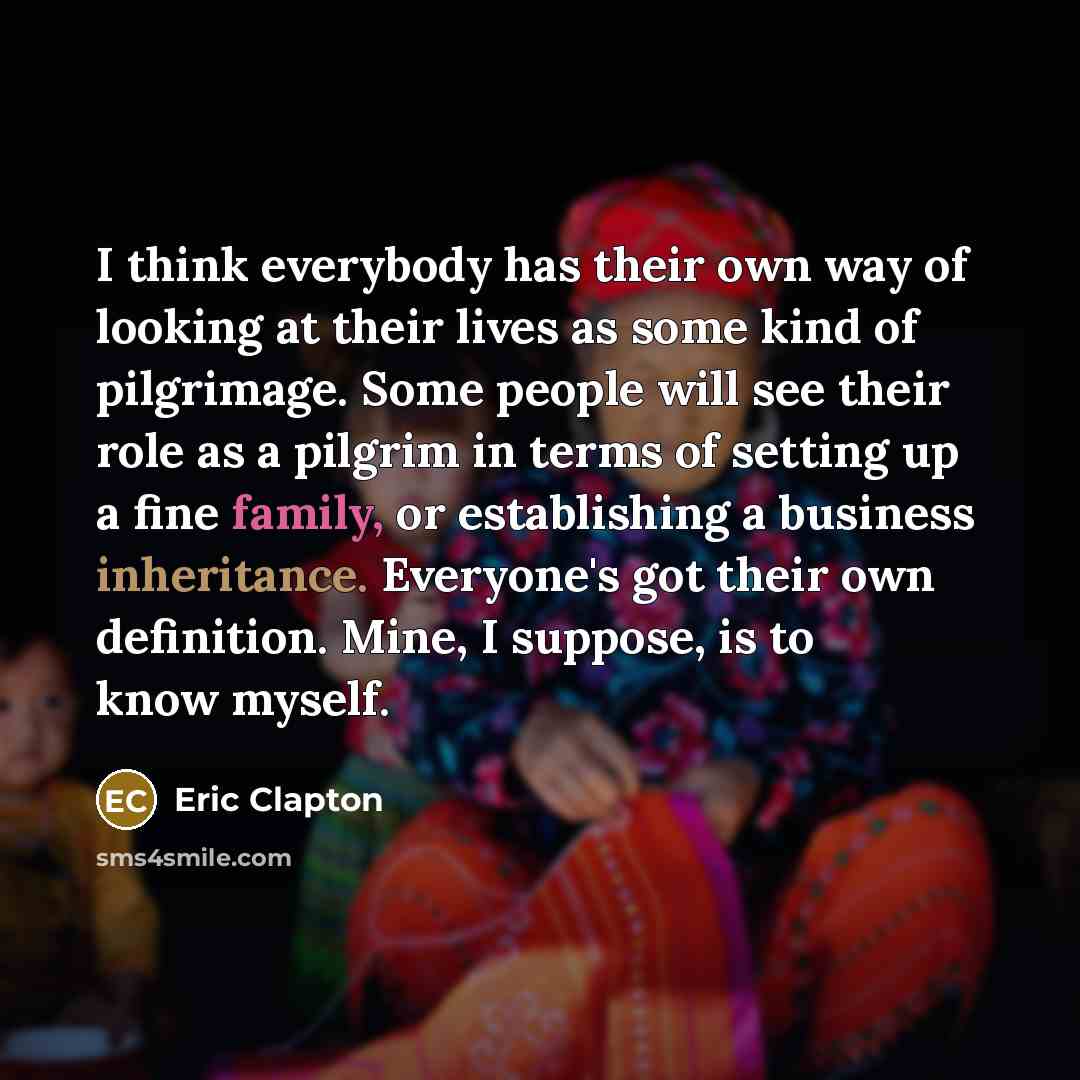 “I think everybody has their own way of looking at…” quote by Eric Clapton
