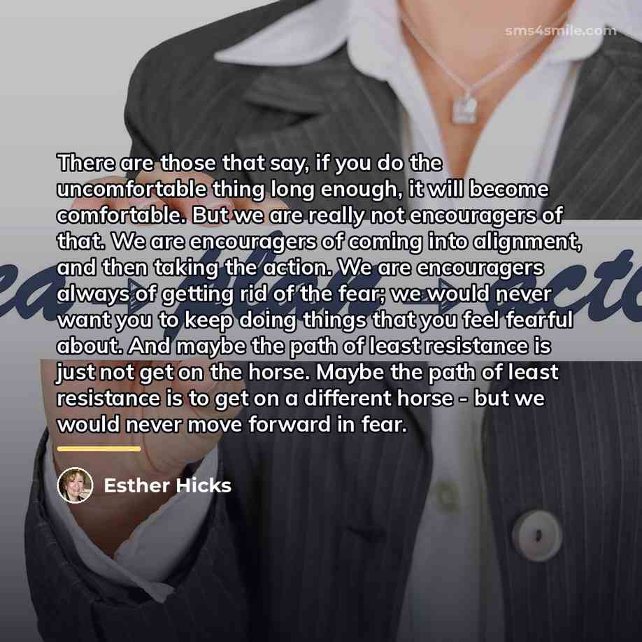“There are those that say, if you do the uncomfortable…” quote by Esther Hicks