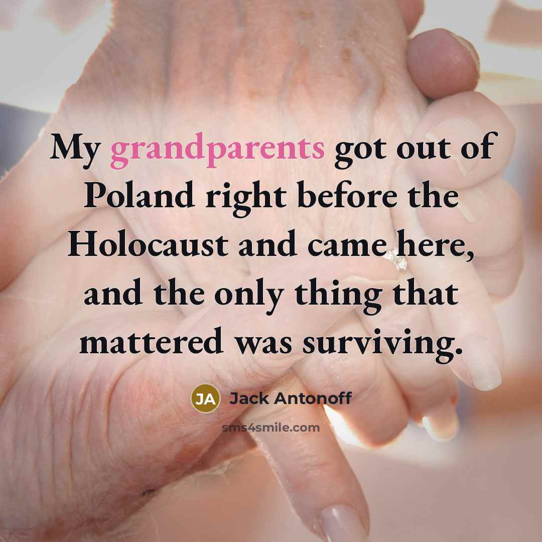 “My grandparents got out of Poland right before the Holocaust…” quote by Jack Antonoff