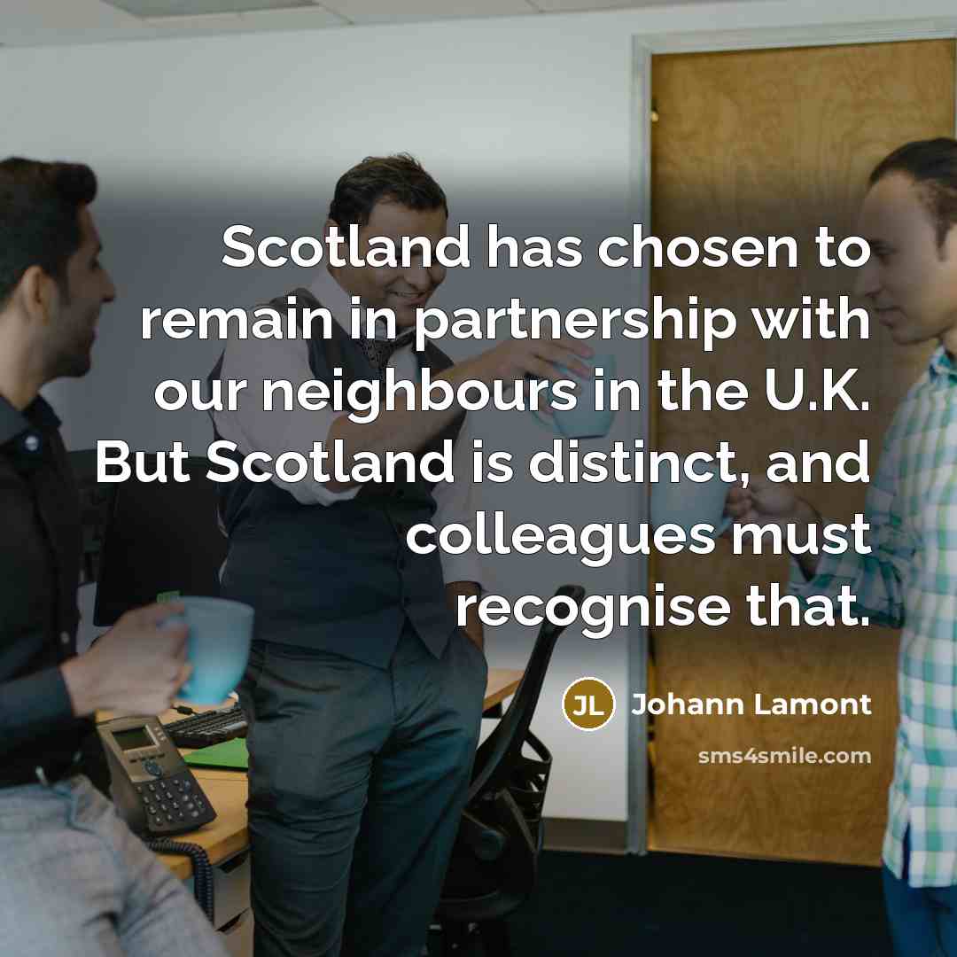 “Scotland has chosen to remain in partnership with our neighbours…” quote by Johann Lamont