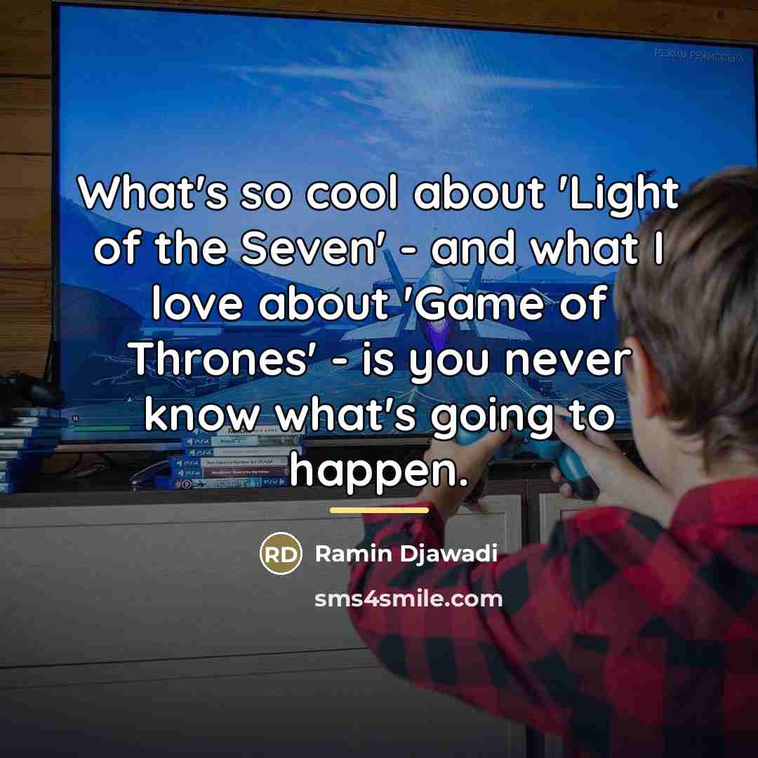 “What's so cool about 'Light of the Seven' - and…” quote by Ramin Djawadi