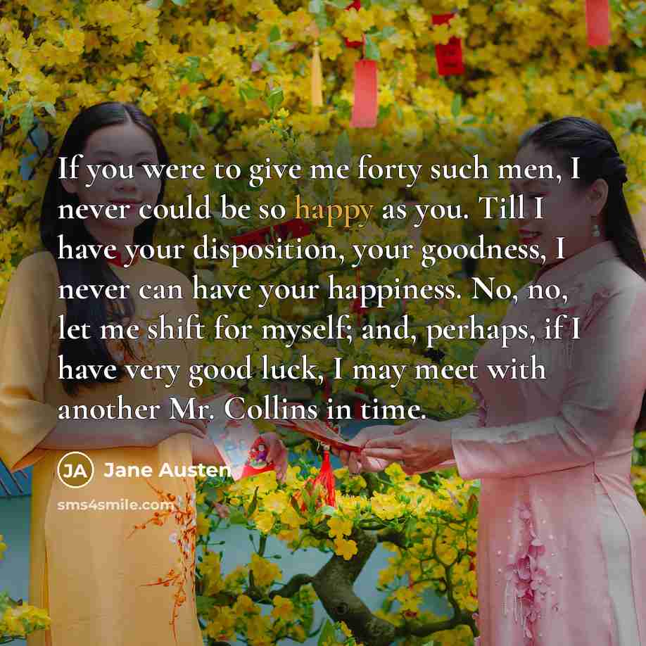 “If you were to give me forty such men, I…” quote by Jane Austen