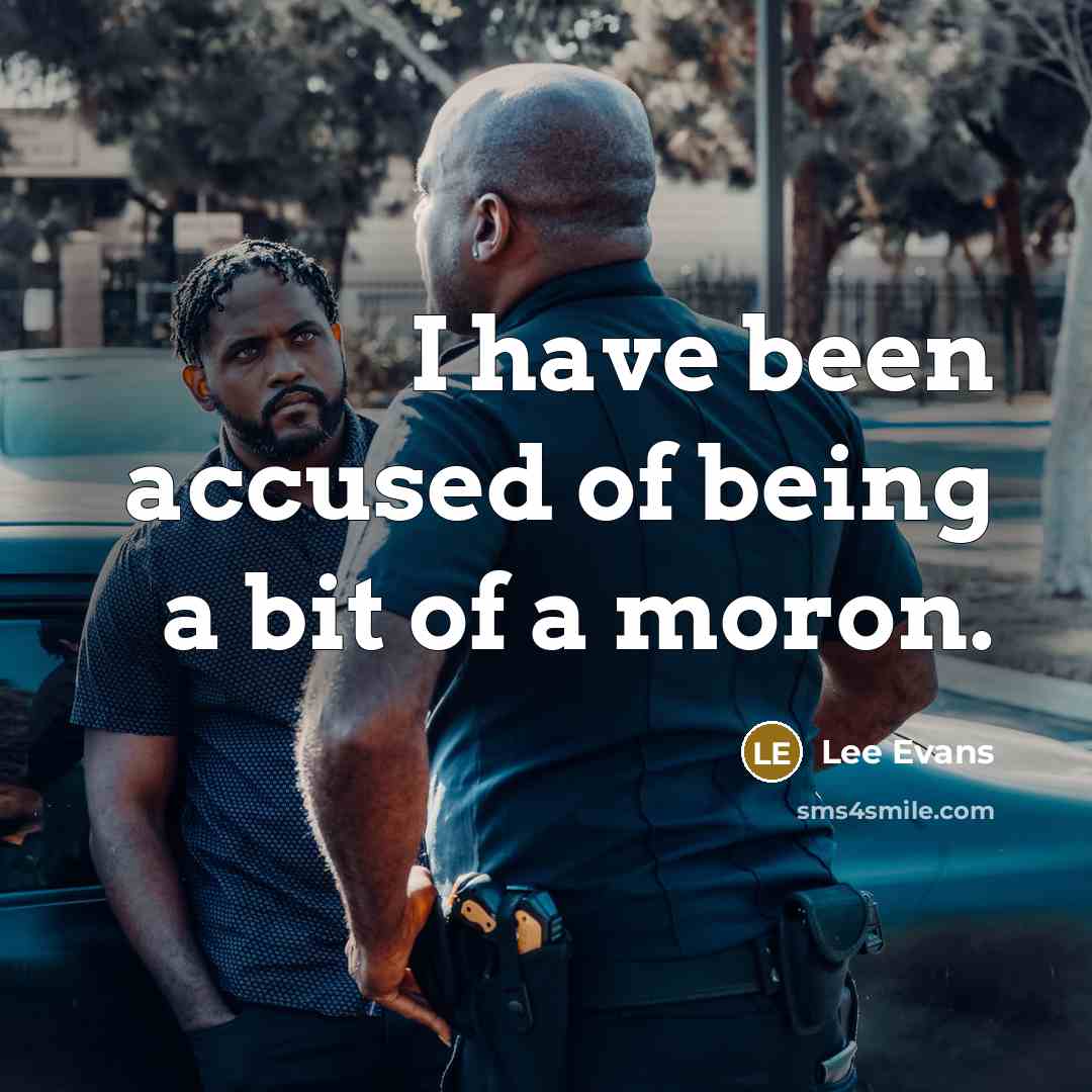 “I have been accused of being a bit of a…” quote by Lee Evans