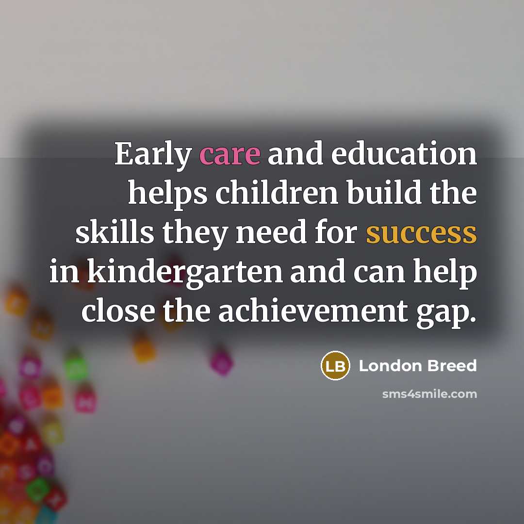 “Early care and education helps children build the skills they…” quote by London Breed