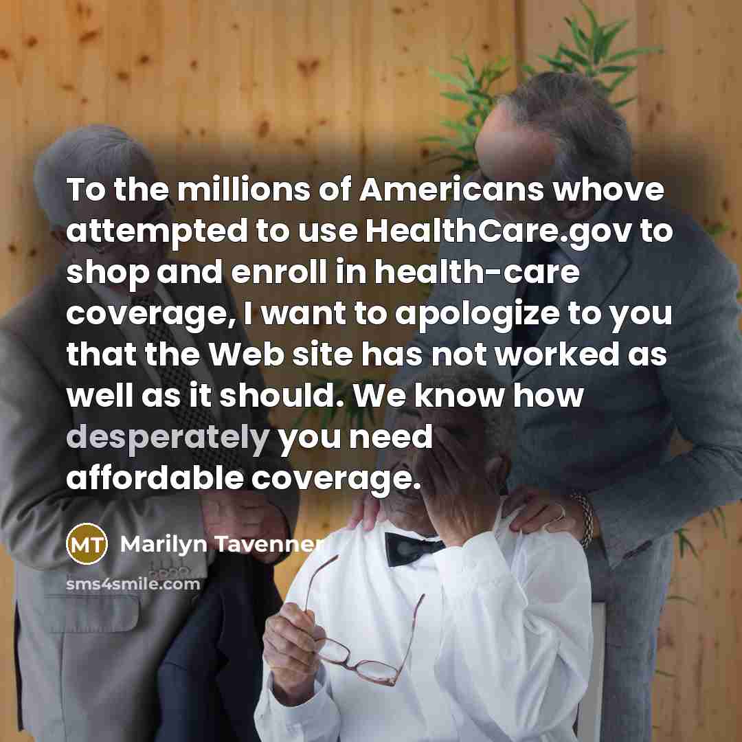 “To the millions of Americans whove attempted to use HealthCare.gov…” quote by Marilyn Tavenner