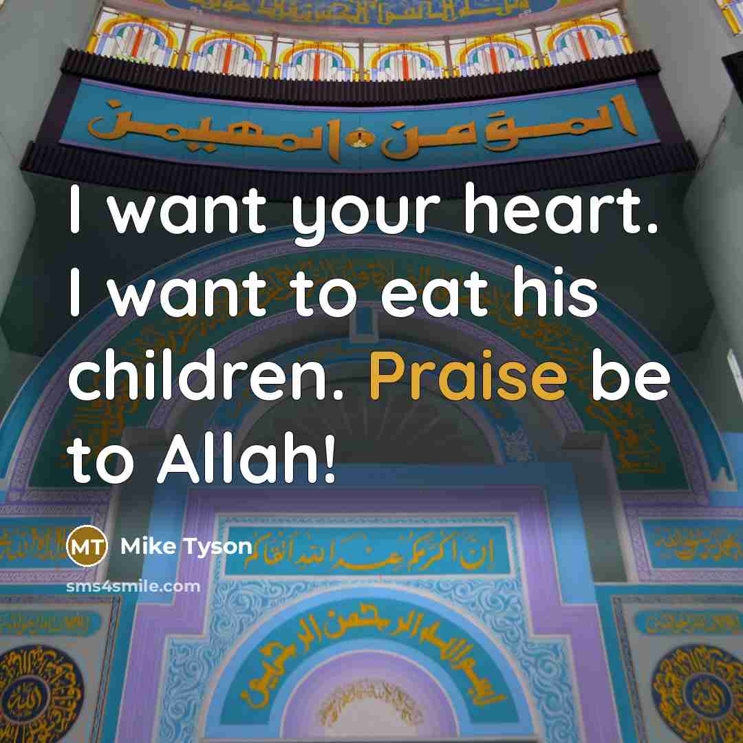 “I want your heart. I want to eat his children.…” quote by Mike Tyson