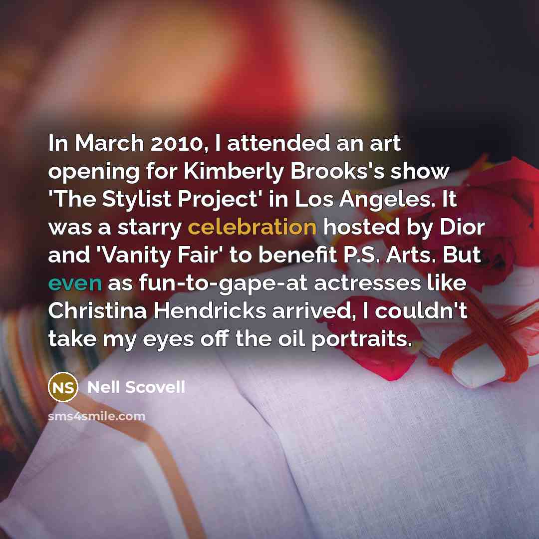 “In March 2010, I attended an art opening for Kimberly…” quote by Nell Scovell
