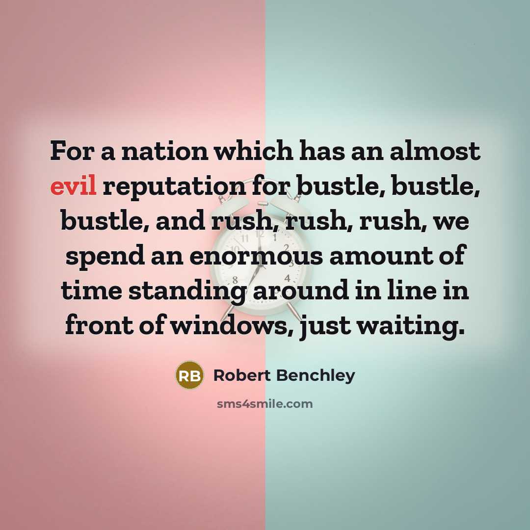 “For a nation which has an almost evil reputation for…” quote by Robert Benchley