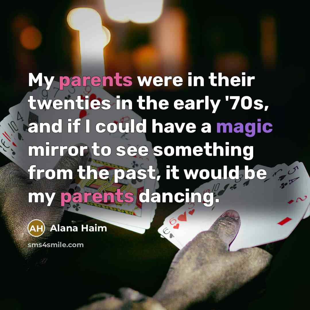 “My parents were in their twenties in the early '70s,…” quote by Alana Haim