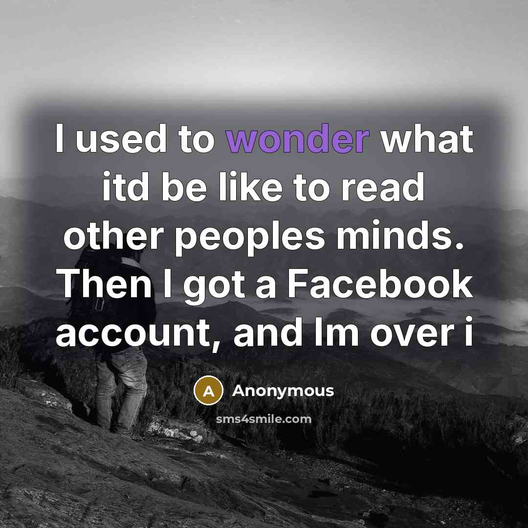 “I used to wonder what itd be like to read…” quote by Anonymous