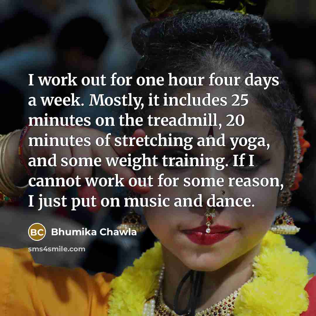 “I work out for one hour four days a week.…” quote by Bhumika Chawla