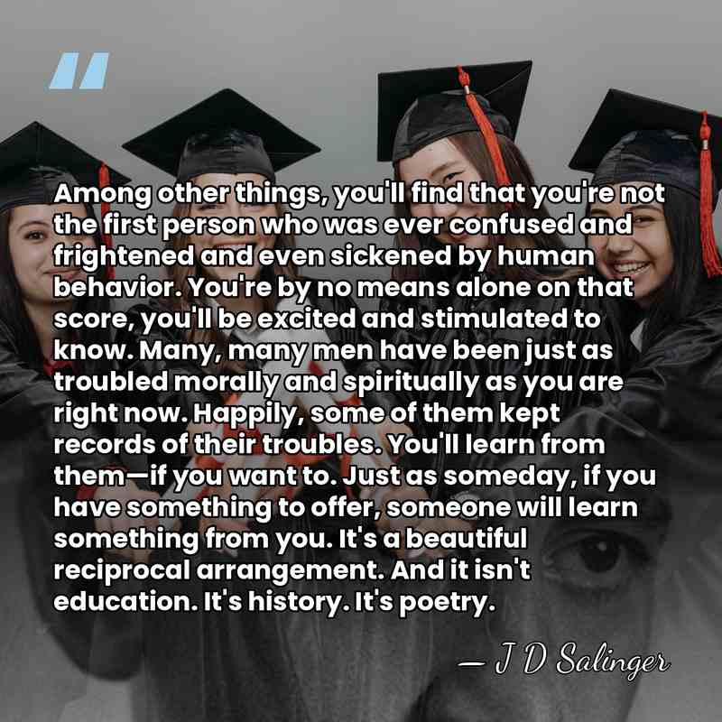 Among other things, you'll find that you're not the first person who&hellip; - J D Salinger