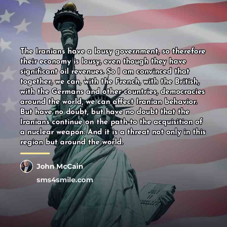 “The Iranians have a lousy government, so therefore their economy…” quote by John McCain