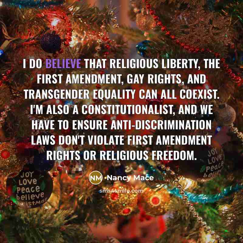 “I do believe that religious liberty, the First Amendment, gay…” quote by Nancy Mace