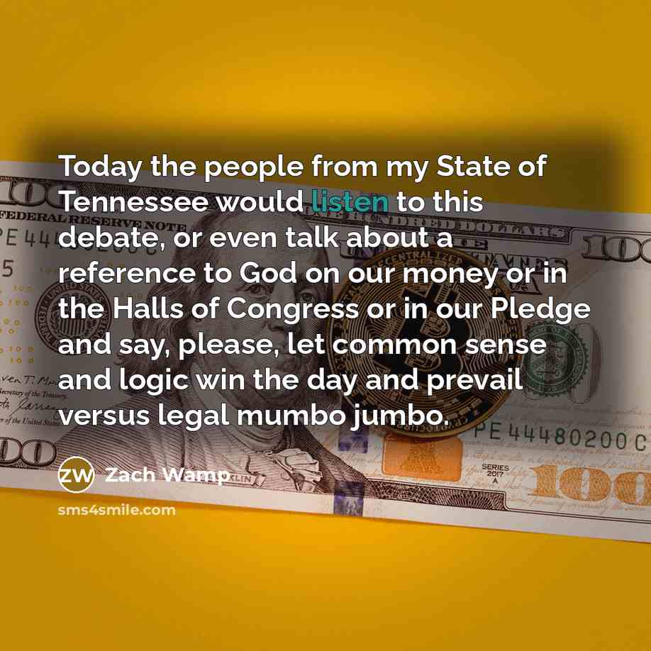 “Today the people from my State of Tennessee would listen…” quote by Zach Wamp