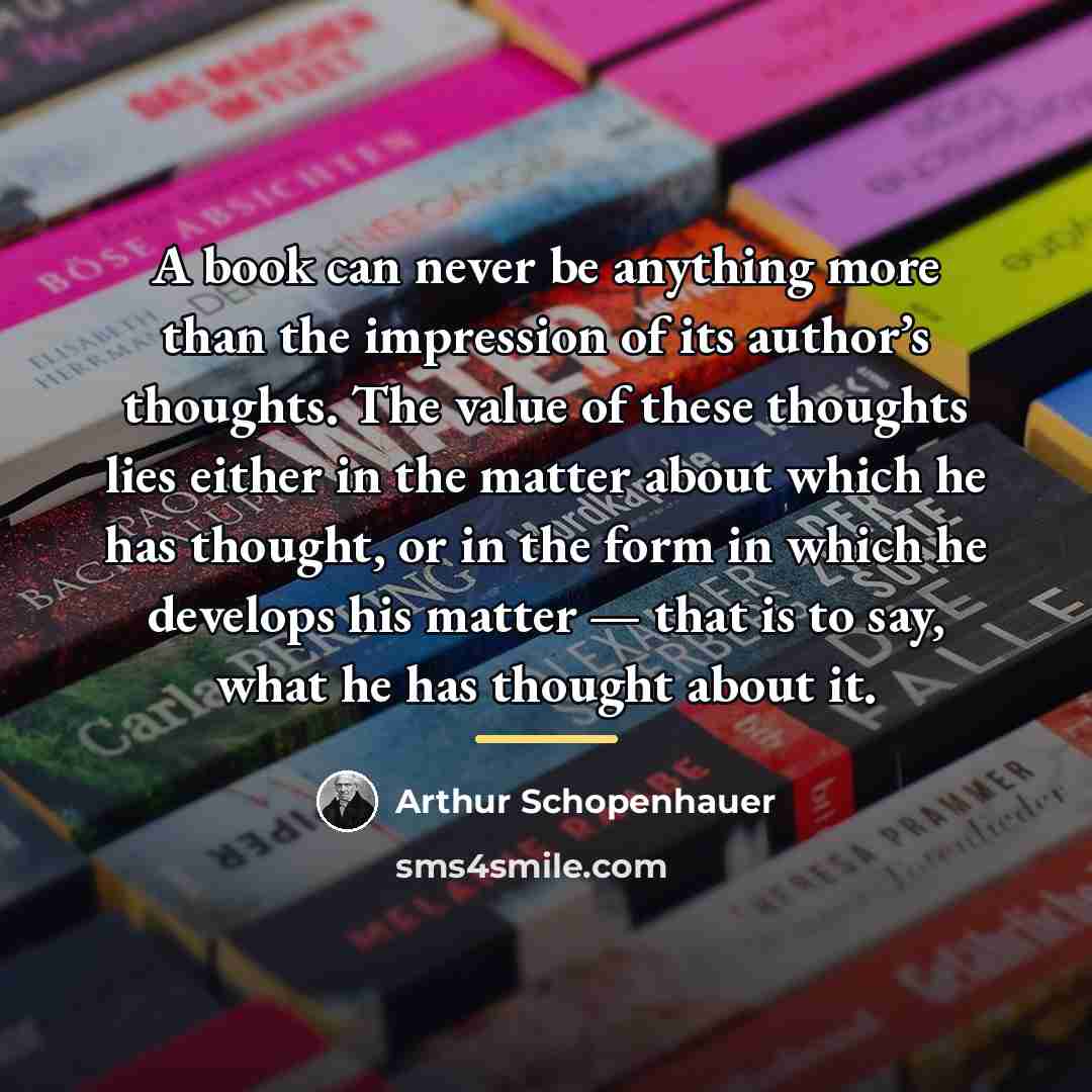 “A book can never be anything more than the impression…” quote by Arthur Schopenhauer