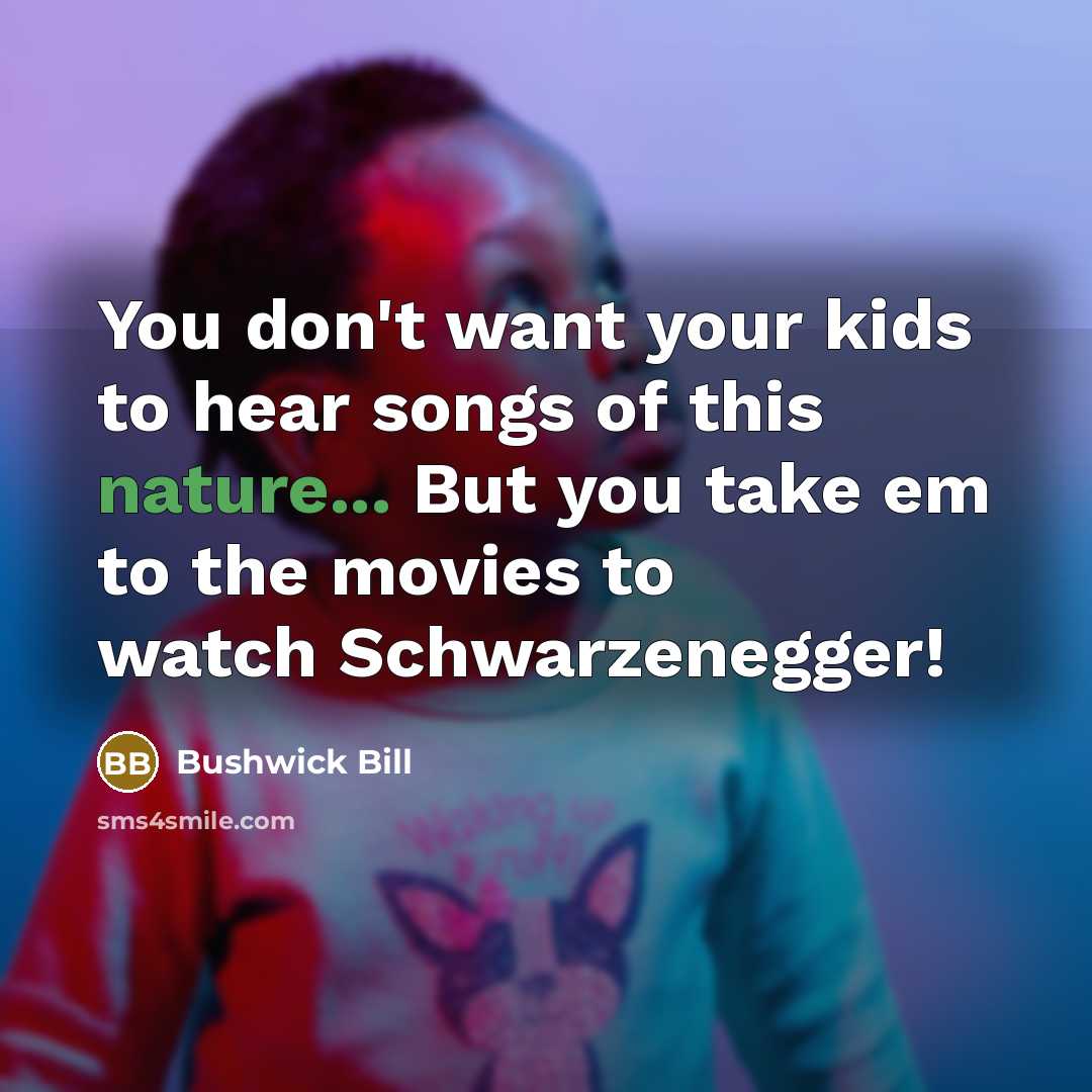 “You don't want your kids to hear songs of this…” quote by Bushwick Bill