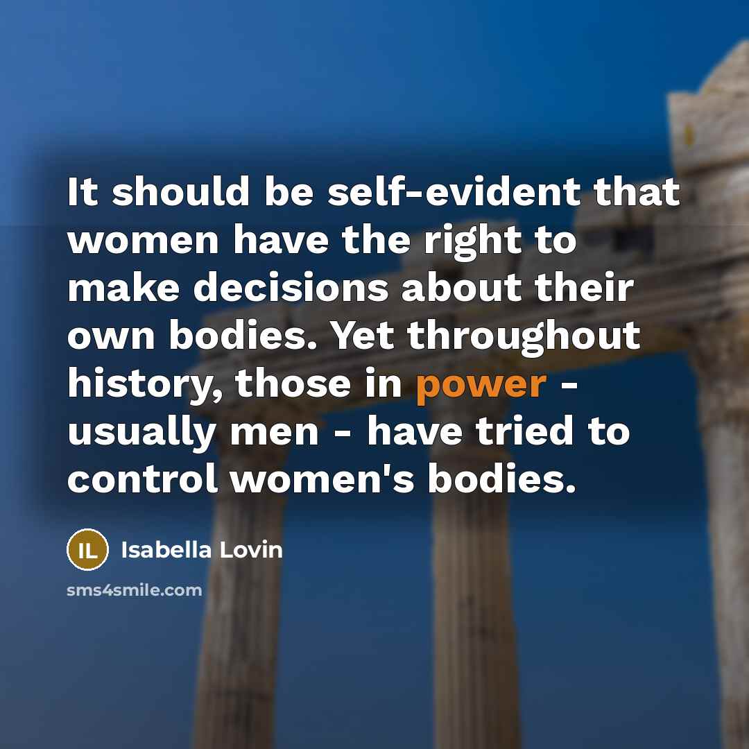 “It should be self-evident that women have the right to…” quote by Isabella Lovin