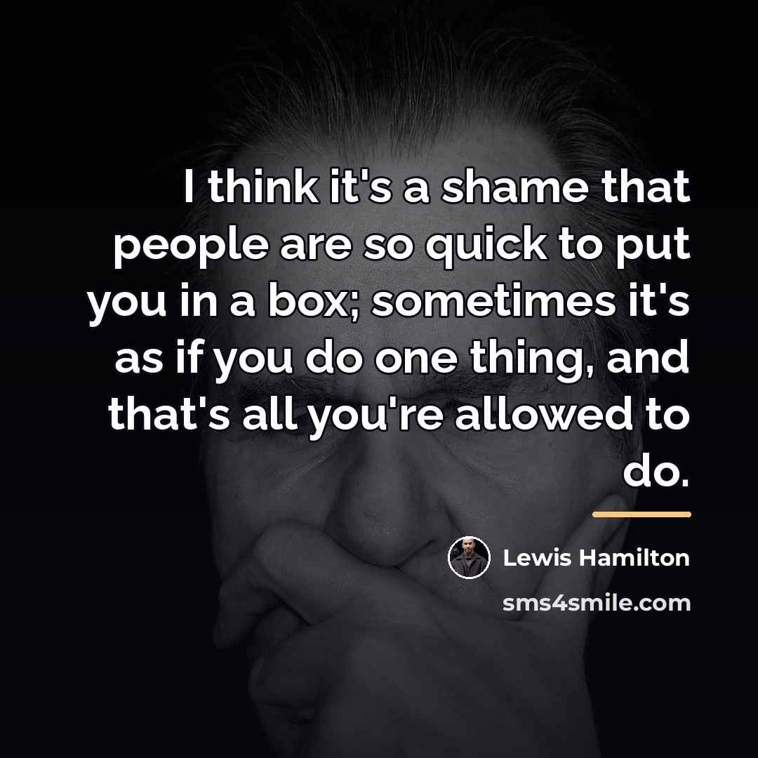 “I think it's a shame that people are so quick…” quote by Lewis Hamilton