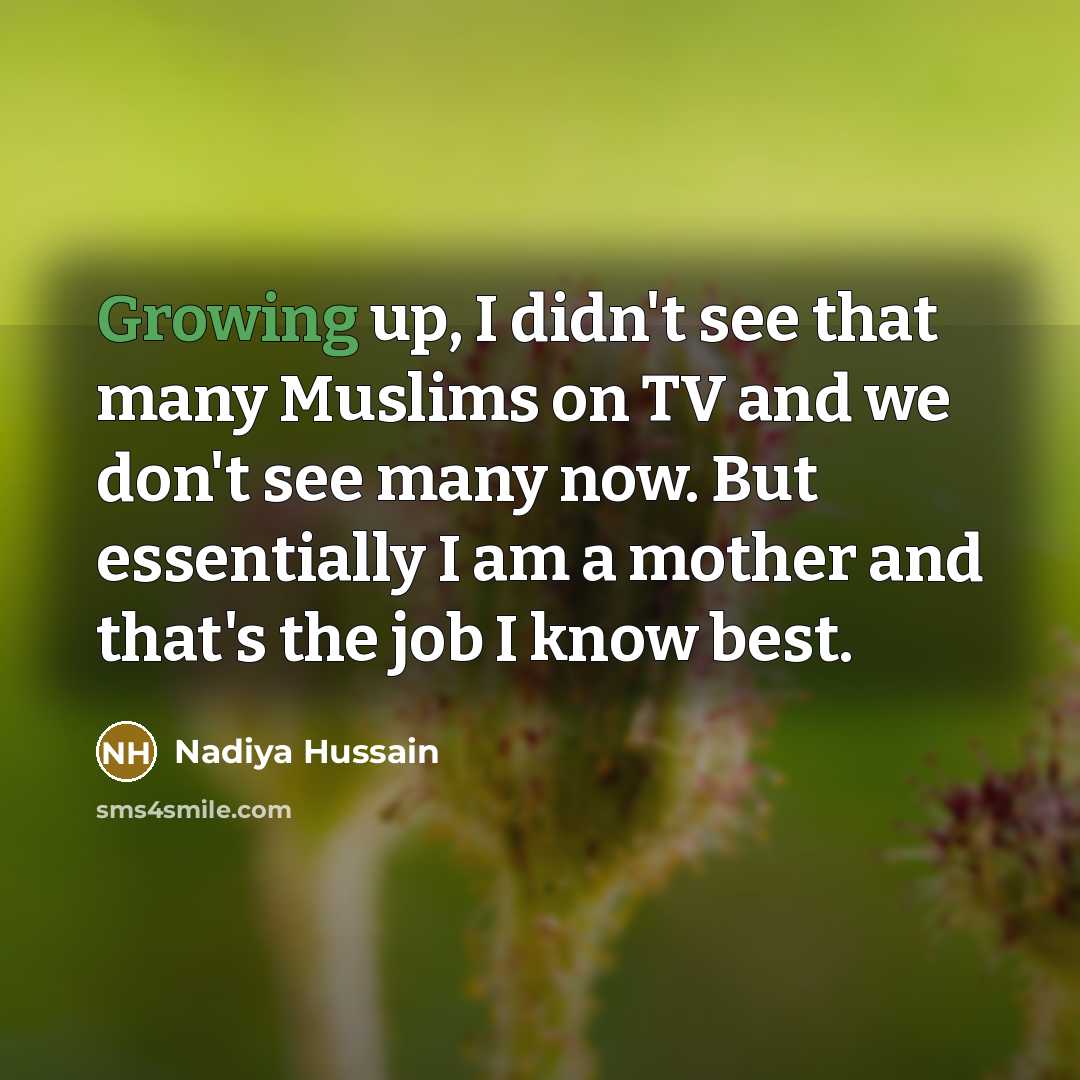 “Growing up, I didn't see that many Muslims on TV…” quote by Nadiya Hussain