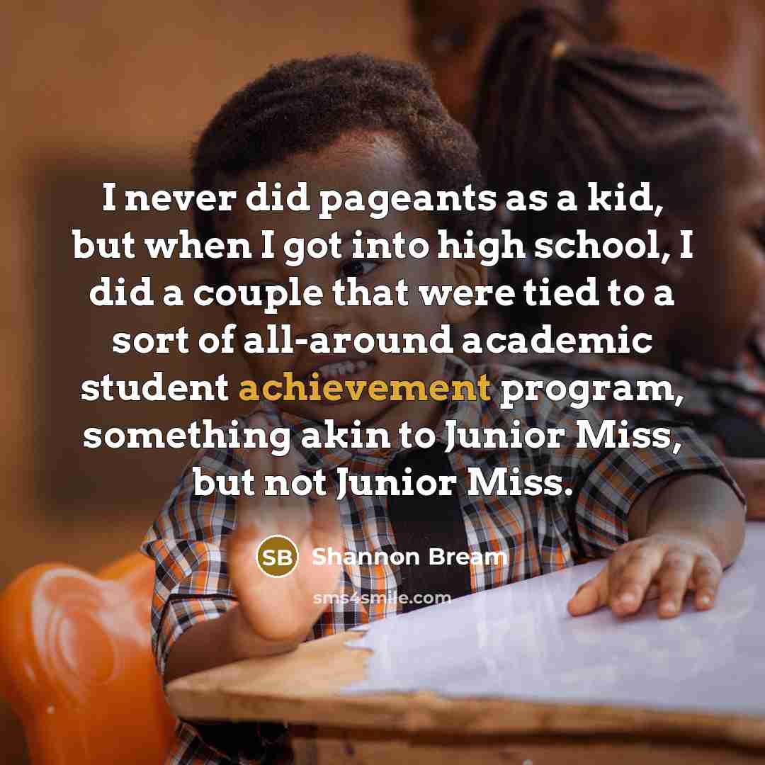 “I never did pageants as a kid, but when I…” quote by Shannon Bream