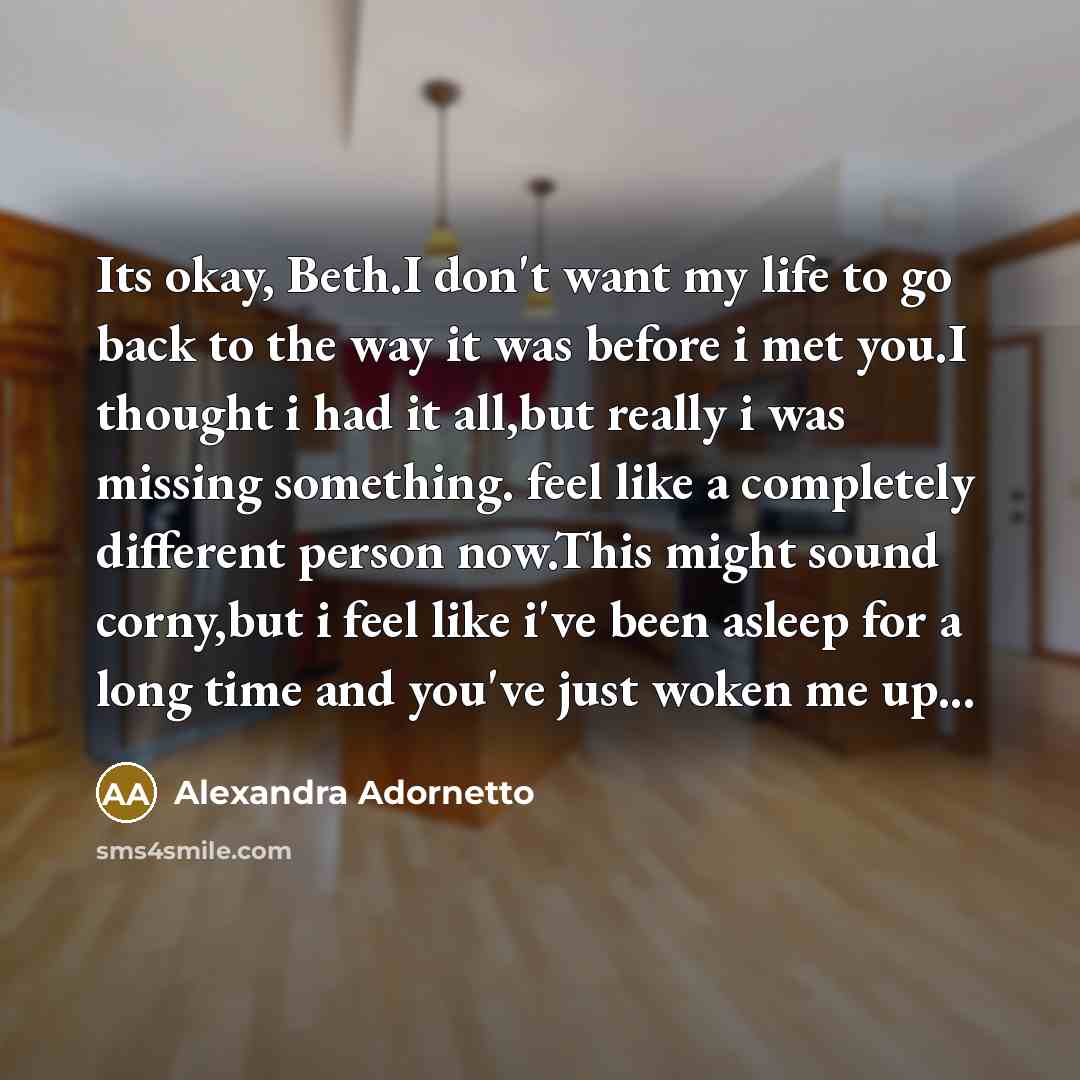“Its okay, Beth.I don't want my life to go back…” quote by Alexandra Adornetto