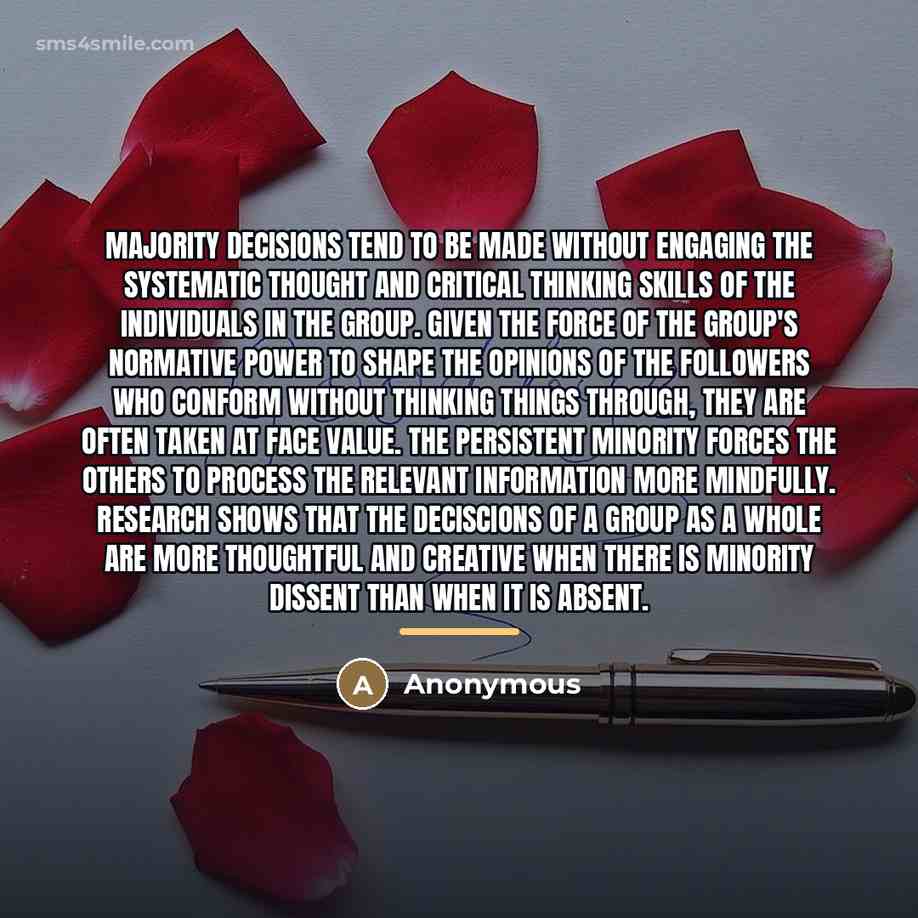 “Majority decisions tend to be made without engaging the systematic…” quote by Anonymous