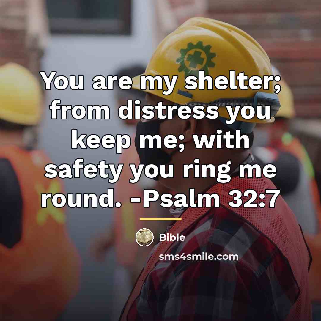 “You are my shelter; from distress you keep me; with…” quote by Bible