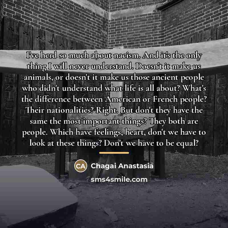 “I've herd so much about nacism. And it's the only…” quote by Chagai Anastasia