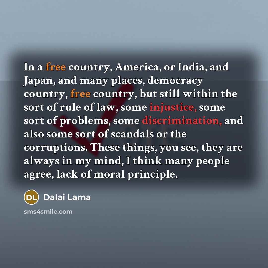 “In a free country, America, or India, and Japan, and…” quote by Dalai Lama