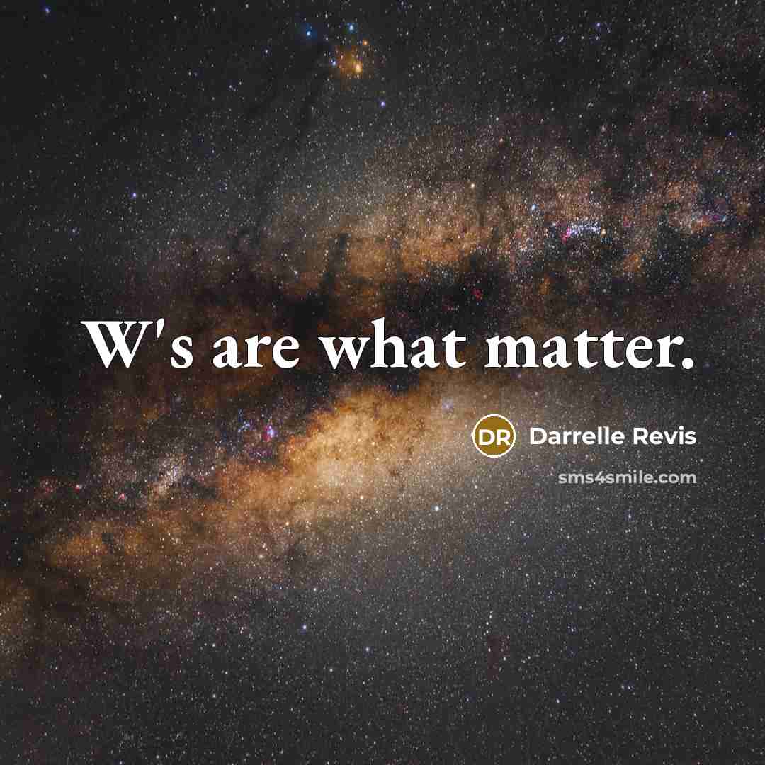 “W's are what matter.…” quote by Darrelle Revis