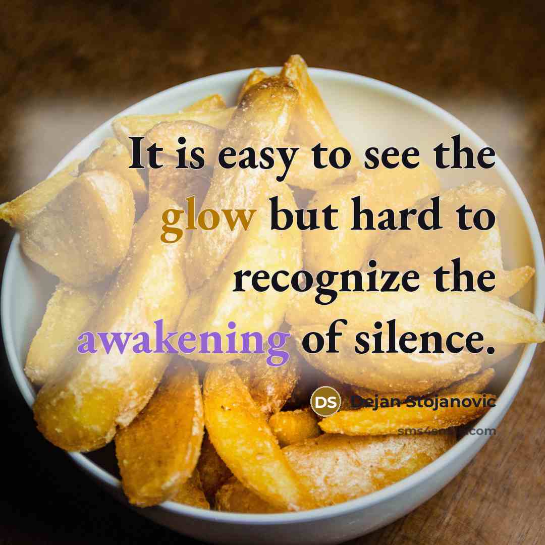 “It is easy to see the glow but hard to…” quote by Dejan Stojanovic