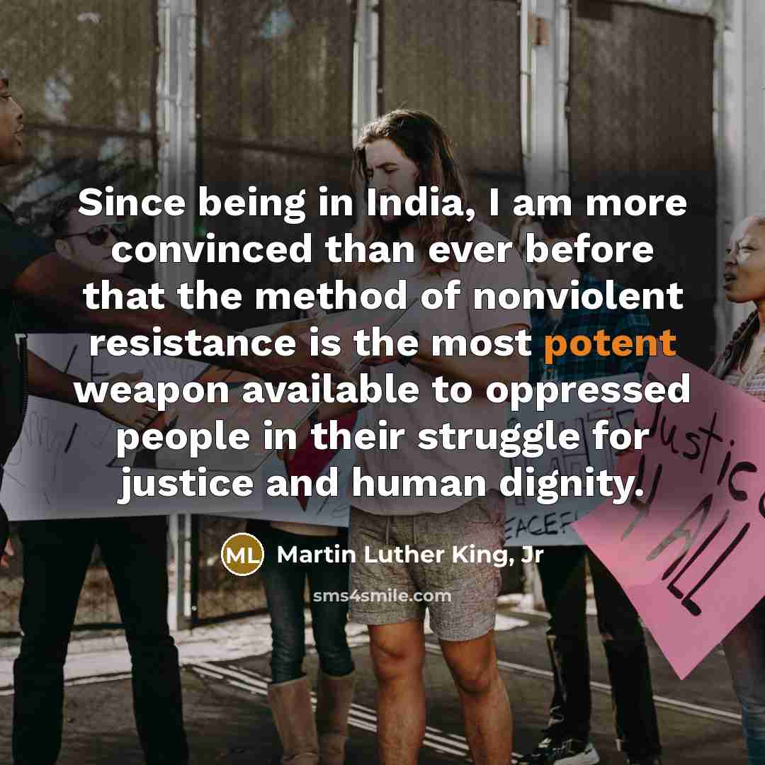 “Since being in India, I am more convinced than ever…” quote by Martin Luther King, Jr