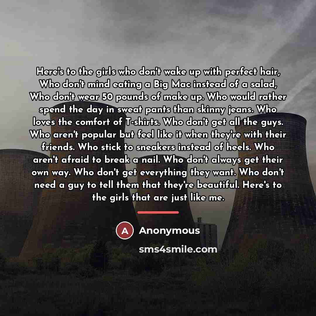 “Here's to the girls who don't wake up with perfect…” quote by Anonymous