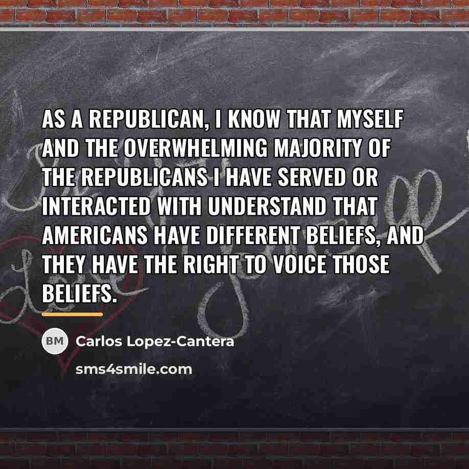 “As a Republican, I know that myself and the overwhelming…” quote by Carlos Lopez-Cantera