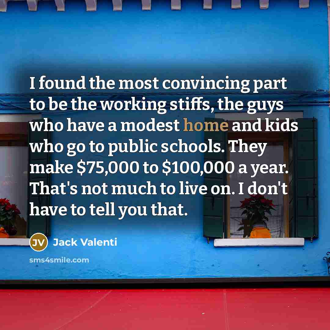 “I found the most convincing part to be the working…” quote by Jack Valenti
