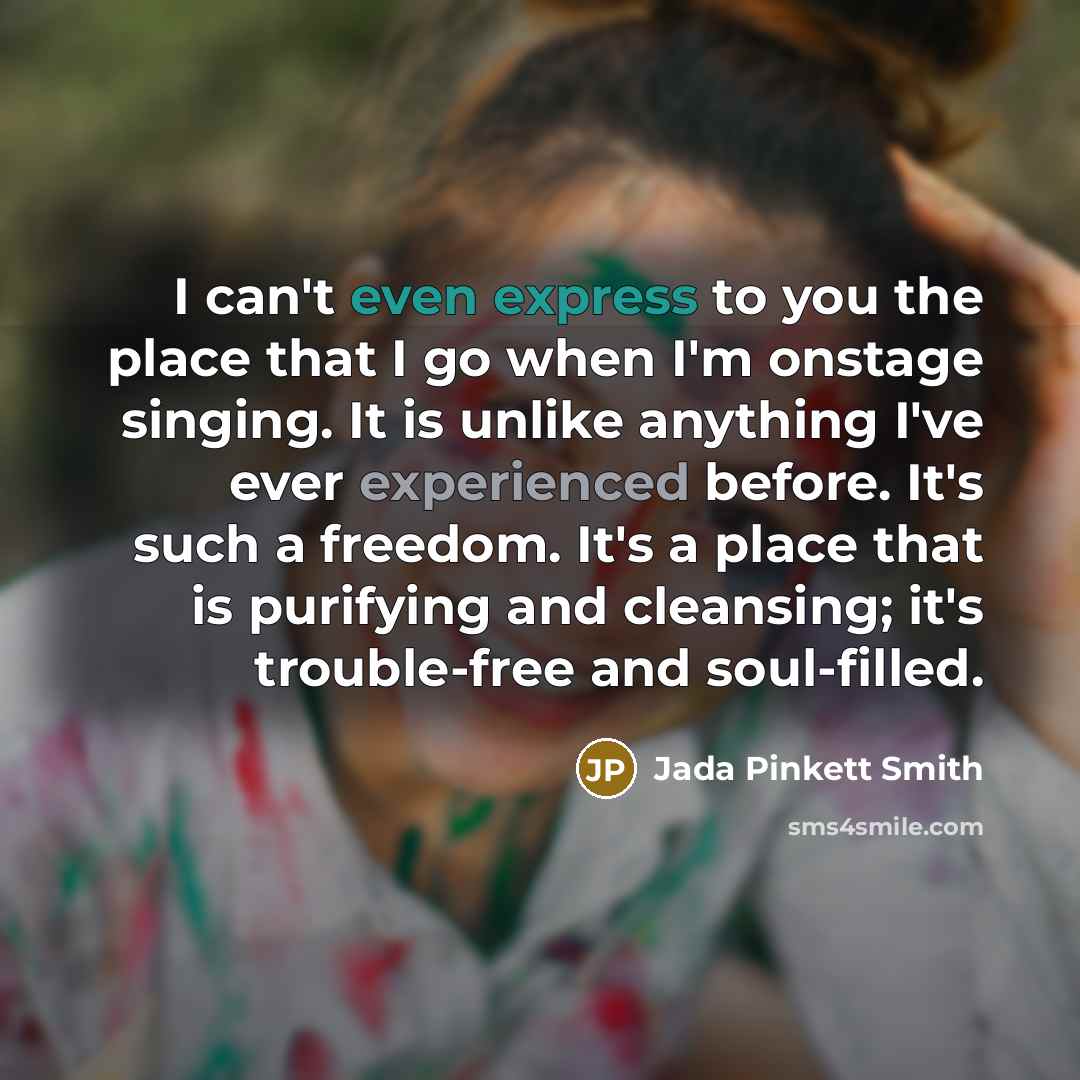 “I can't even express to you the place that I…” quote by Jada Pinkett Smith