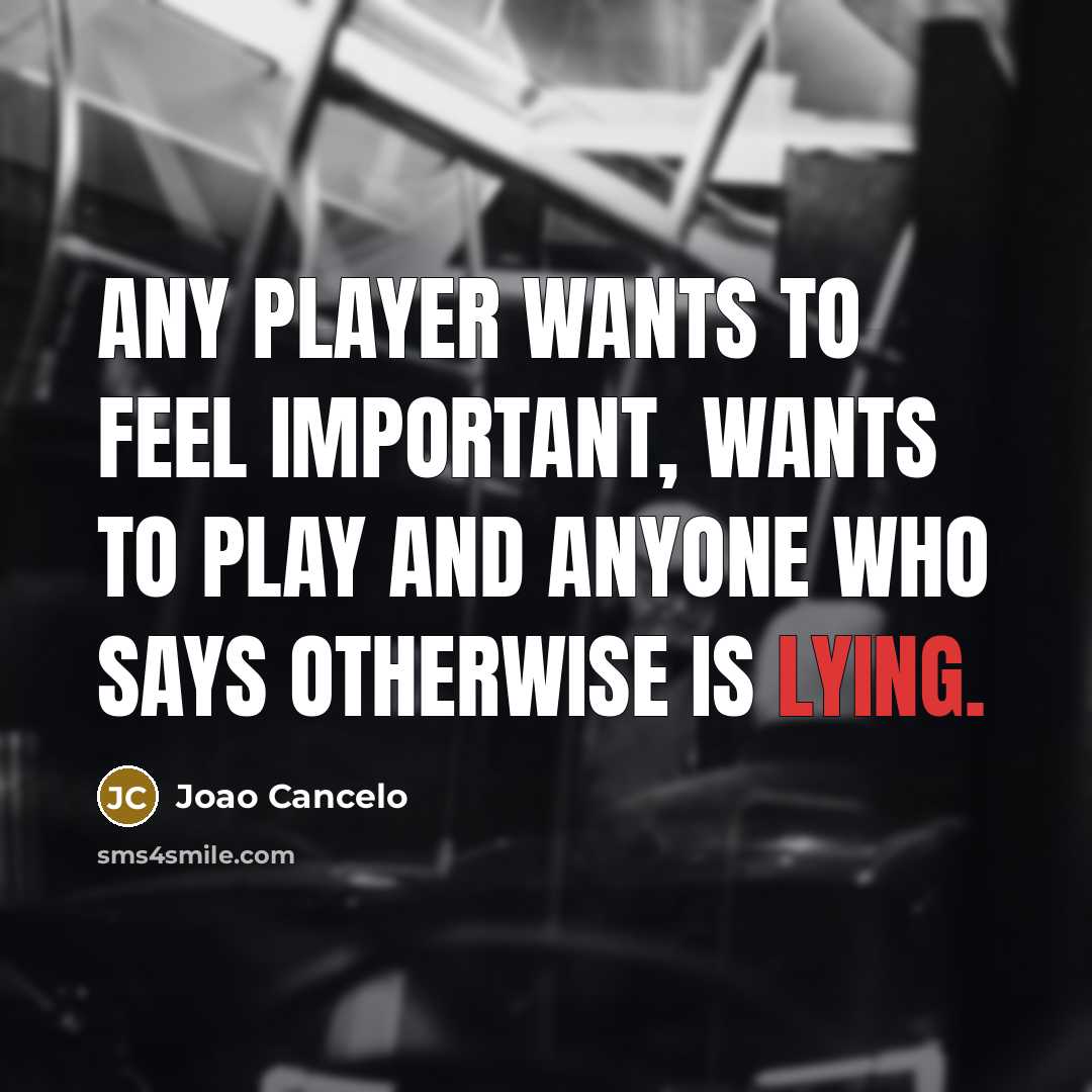 “Any player wants to feel important, wants to play and…” quote by Joao Cancelo