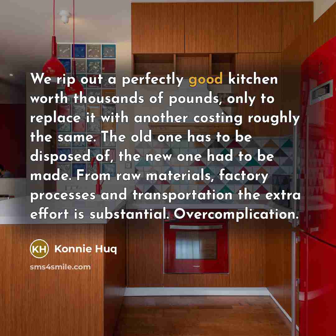 “We rip out a perfectly good kitchen worth thousands of…” quote by Konnie Huq