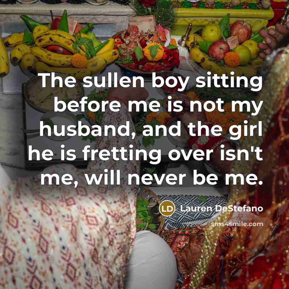 “The sullen boy sitting before me is not my husband,…” quote by Lauren DeStefano