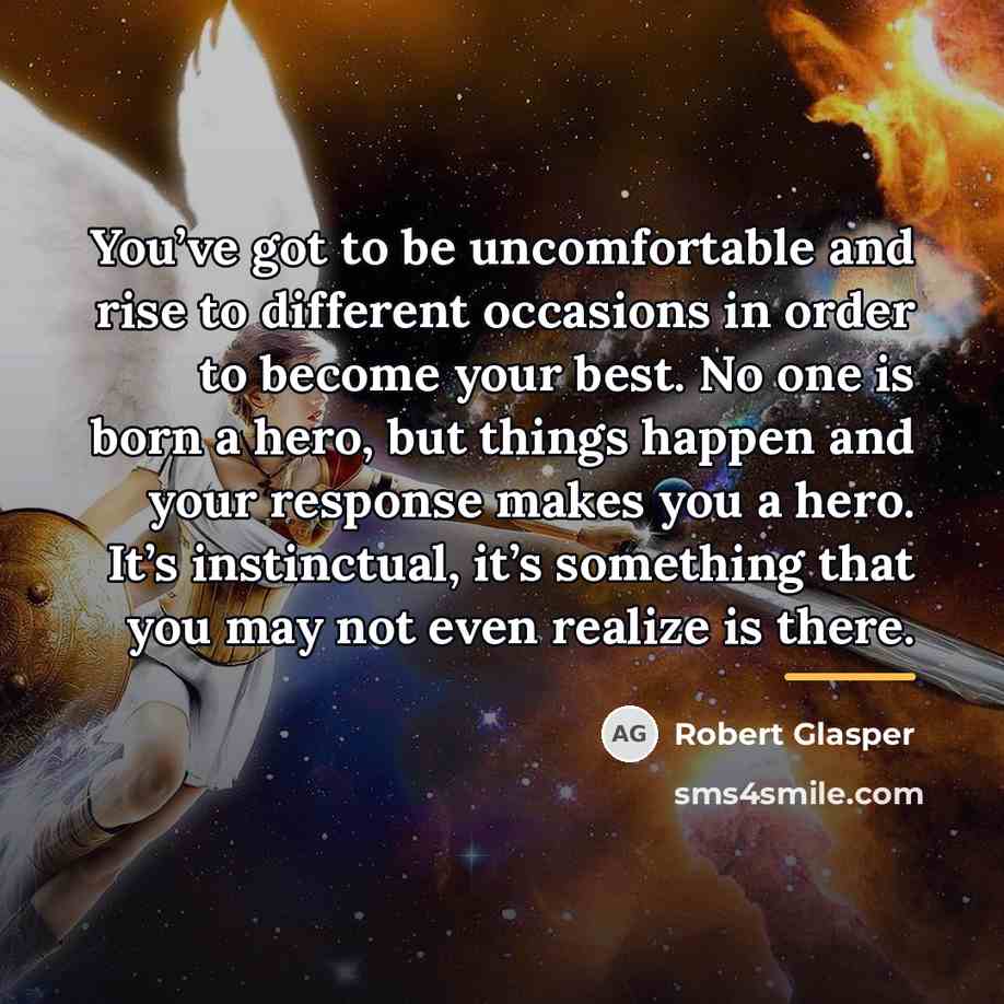 “You’ve got to be uncomfortable and rise to different occasions…” quote by Robert Glasper