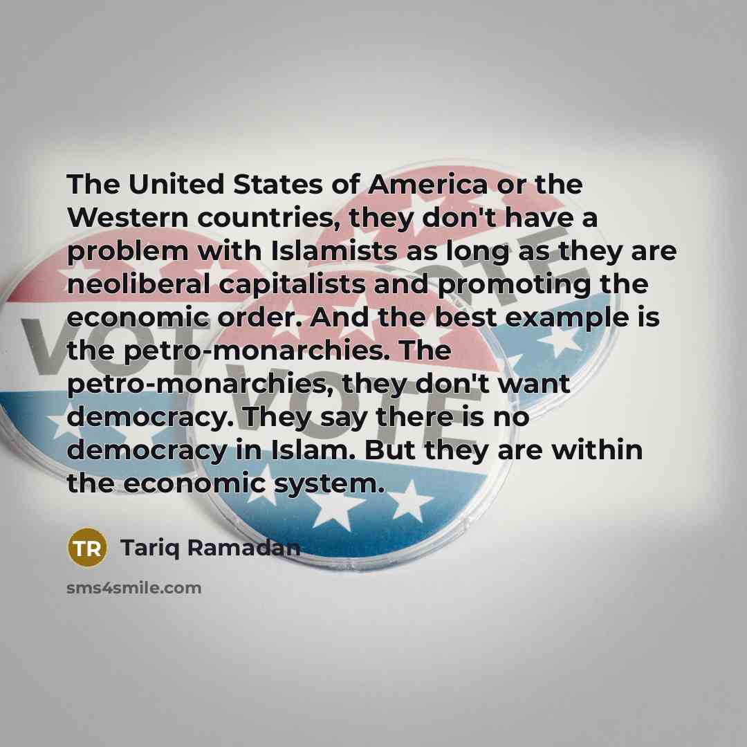 “The United States of America or the Western countries, they…” quote by Tariq Ramadan