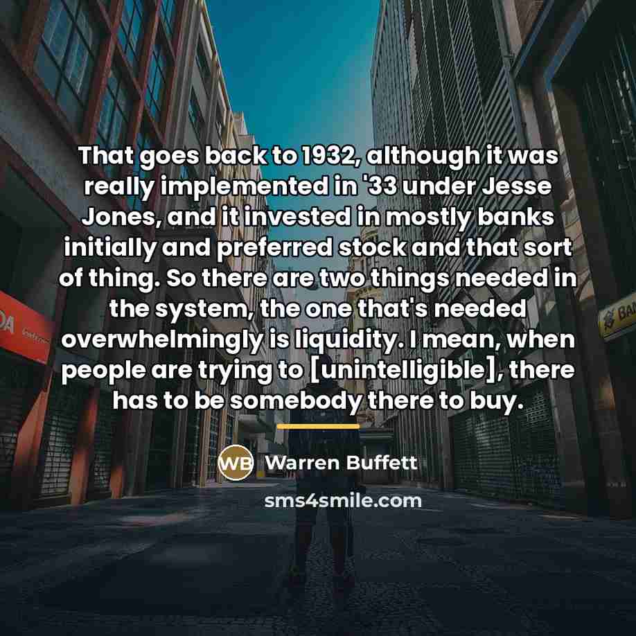 “That goes back to 1932, although it was really implemented…” quote by Warren Buffett
